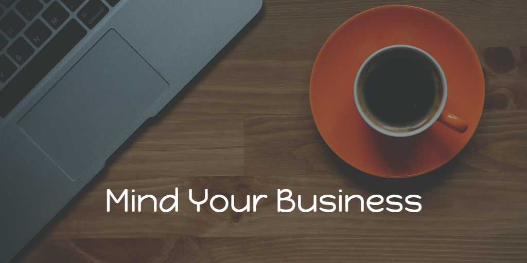 Mind Your Business: #1 Corporate Structure