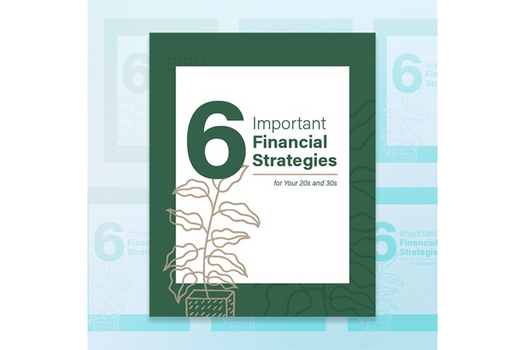 <span>6 Important Financial Strategies for 20s & 30s</span>
