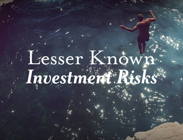 The Investment Risk No One’s Ever Heard Of