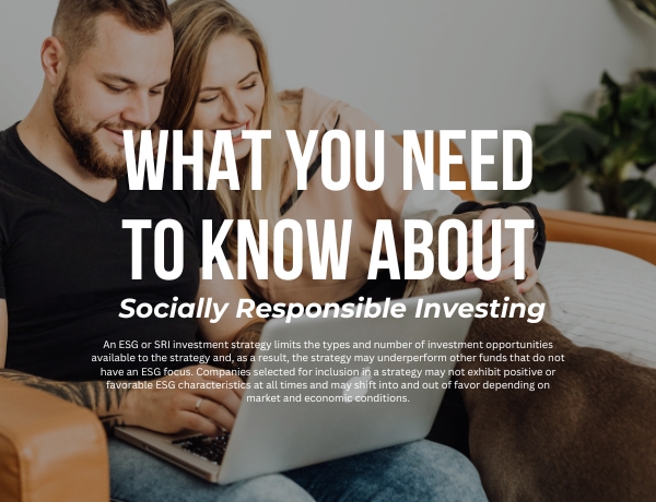 What You Need to Know About Socially Responsible Investing