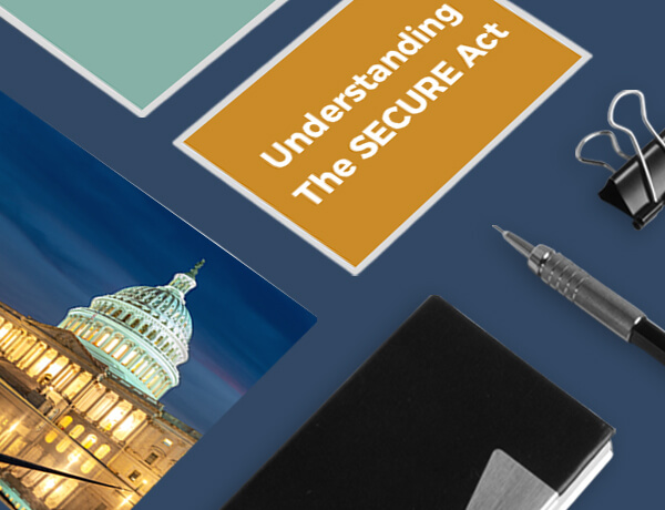 Understanding the SECURE Act