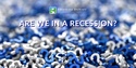 Are We In a Recession?