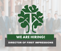 We're Hiring! Director of First Impressions.