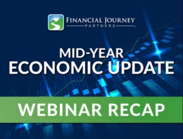 Mid-Year Economic Update Webinar Recap