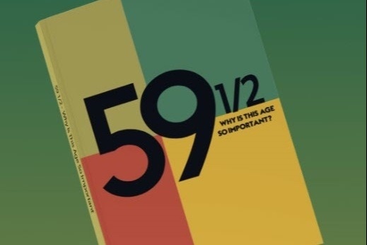 59 1/2: Why is this Age So Important?