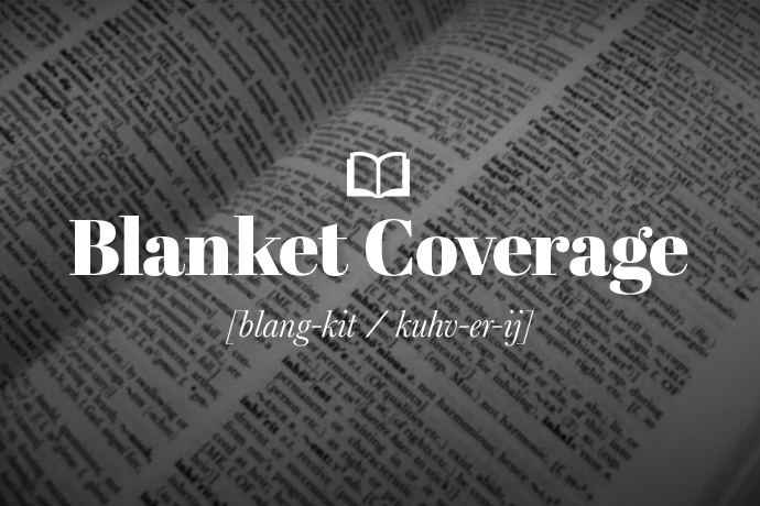 What is Blanket Coverage?