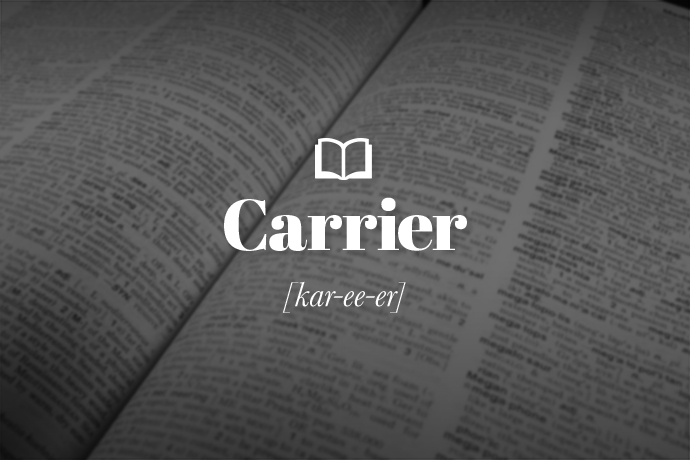 What is a Carrier?
