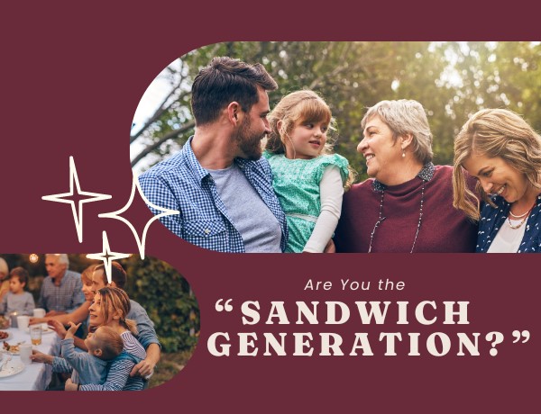 Are You in the “Sandwich Generation?"