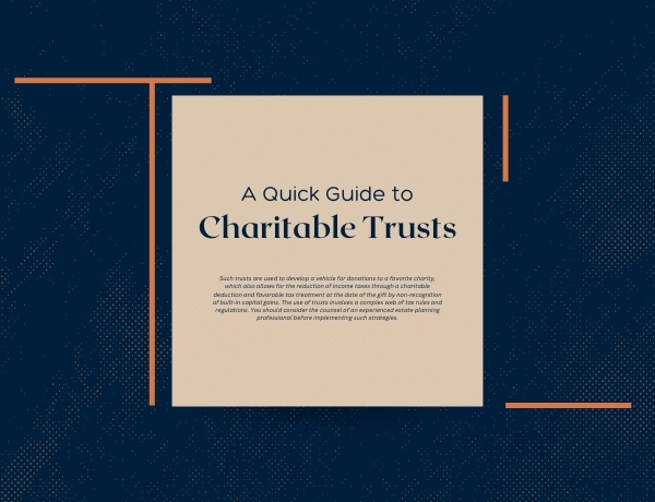 A Quick Guide to Charitable Trusts
