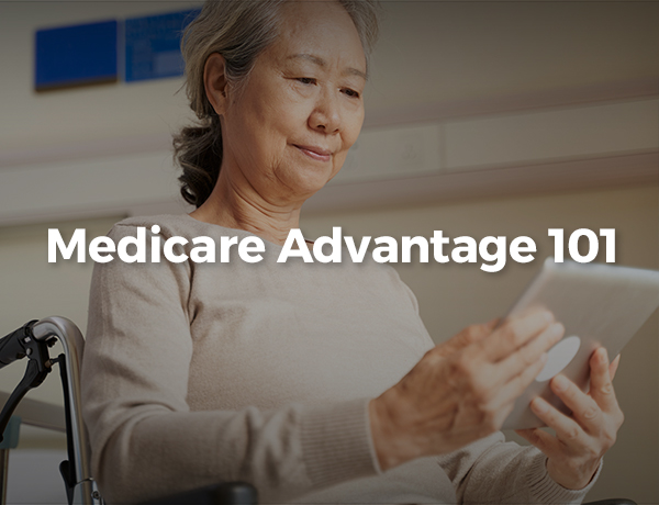 Medicare Advantage 101